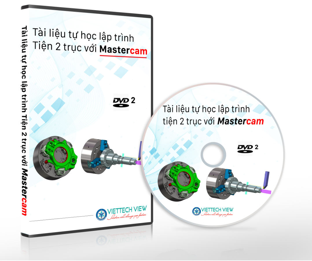 DVD2- tự học lập trình tiện CNC 2 trục với Mastercam